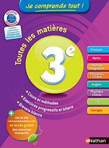 Je comprends tout ! / 3e / Tout en un / Nathan