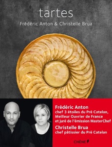 Tartes / Frédéric Anton-Christelle Brua / Chêne