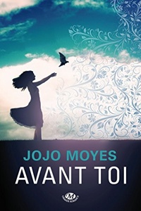 Avant toi / Jojo Moyes / Milady Grande Romance