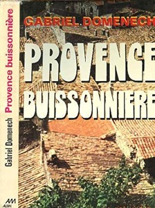 Provence buissonnière / Gabriel Domenech / Albin Michel
