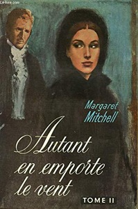 Autant en emporte le vent / Tome II / Margaret Mitchell / Poche