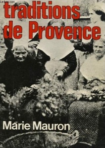 Traditions de Provence / Marie Mauron / Marabout