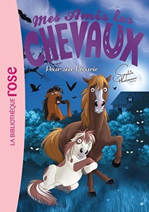 Mes amis les chevaux / Tome 11 / Peur sur l'écurie / Sophie Thalmann / Bibliothèque Rose