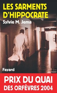Les sarments d'Hippocrate / Sylvie M. Jema / Fayard