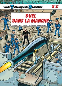 Duel dans la manche / Les tuniques bleues tome 37 / Lambil-Cauvin / Dupuis