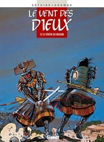 Le vent des dieux / Tome 2 : Le ventre du dragon / Cothias-Adamov / Glénat
