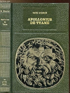 Apollonius de Tyane / Mario Meunier / Robert Laffont / Coll. Les Grands Initiés