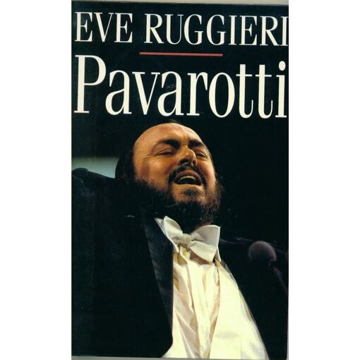Pavarotti / Eve Ruggieri / JC Lattès