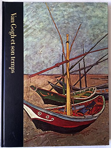 Van Gogh et son temps / Robert Wallace / Time-Life Books