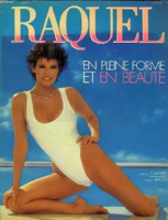 Raquel en pleine forme et en beauté / Raquel Welch-André Weinfeld / Michel Lafon Carrère