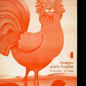 Imagine you're English / 4e / Fichier pédagogique / Goodey-Gibbs / Belin