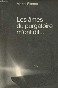 Les âmes du purgatoire m'ont dit.../ Maria Simma / Editions du Parvis