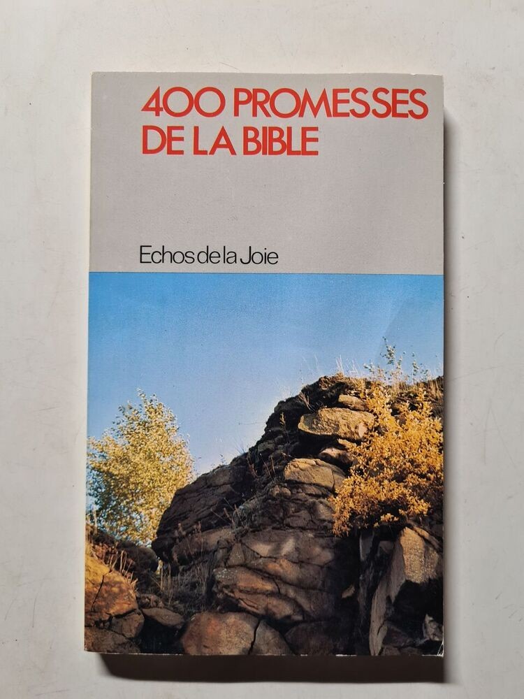400 promesses de la Bible / Echos de la Joie