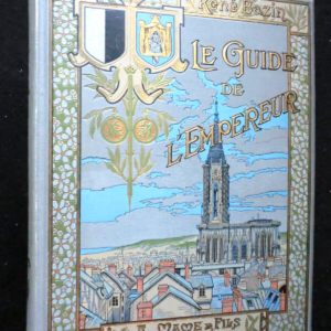 Le guide de l'empereur / Histoires de pauvres gens / René Bazin / Ill. Dutriac / Mame