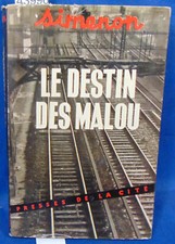 Le destin des Malou / Simenon / Presses de la Cité