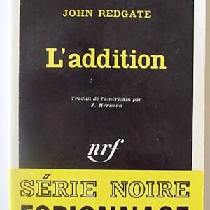 L'addition / John Redgate / Gallimard